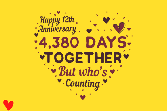 CELEBRATE 12TH WEDDING ANNIVERSARY
